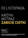 Фильм «Zabicie ciotki» смотреть онлайн фильм в хорошем качестве 720p