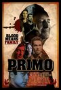 Фильм «Primo» смотреть онлайн фильм в хорошем качестве 720p