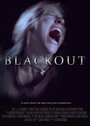 Фильм «Blackout» скачать бесплатно в хорошем качестве без регистрации и смс 1080p