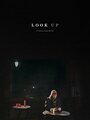 Фильм «Look Up» смотреть онлайн фильм в хорошем качестве 1080p