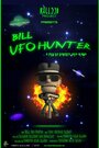 Bill UfoHunter (2011)