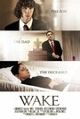 Фильм «Wake» смотреть онлайн фильм в хорошем качестве 720p