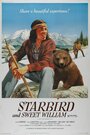 Фильм «Starbird and Sweet William» смотреть онлайн фильм в хорошем качестве 720p