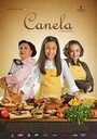 Фильм «Canela» скачать бесплатно в хорошем качестве без регистрации и смс 1080p