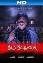 Bad Behavior (2013)