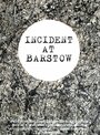 «Incident at Barstow» кадры фильма в хорошем качестве