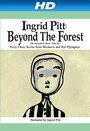 Мультфильм «Ingrid Pitt: Beyond the Forest» смотреть онлайн в хорошем качестве 720p