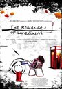 Фильм «The Romance of Loneliness» смотреть онлайн фильм в хорошем качестве 1080p