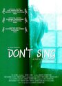 Фильм «Don't Sing» скачать бесплатно в хорошем качестве без регистрации и смс 1080p