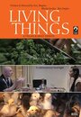 Фильм «Living Things» смотреть онлайн фильм в хорошем качестве 720p