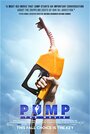 Фильм «Pump!» смотреть онлайн фильм в хорошем качестве 720p