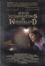 Фильм «Alice's Misadventures in Wonderland» смотреть онлайн фильм в хорошем качестве 1080p