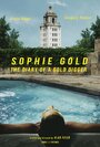 Фильм «Sophie Gold, the Diary of a Gold Digger» скачать бесплатно в хорошем качестве без регистрации и смс 1080p