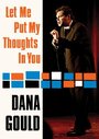 «Dana Gould: Let Me Put My Thoughts in You.» кадры фильма в хорошем качестве