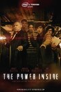 Фильм «The Power Inside» смотреть онлайн фильм в хорошем качестве 720p