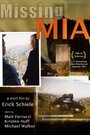 Фильм «Missing Mia» смотреть онлайн фильм в хорошем качестве 1080p