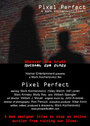 Фильм «Pixel Perfect» смотреть онлайн фильм в хорошем качестве 1080p