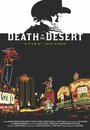 Фильм «Death in the Desert» смотреть онлайн фильм в хорошем качестве 720p