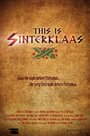 Фильм «This is Sinterklaas» смотреть онлайн фильм в хорошем качестве 720p