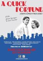 Фильм «A Quick Fortune» смотреть онлайн фильм в хорошем качестве 1080p