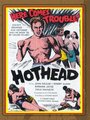 Фильм «Hothead» смотреть онлайн фильм в хорошем качестве 1080p