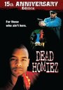 «Dead Homiez» трейлер фильма в хорошем качестве 1080p