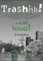 Фильм «Trashhh» смотреть онлайн фильм в хорошем качестве 720p