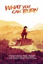 «What You Can Burn» трейлер фильма в хорошем качестве 1080p