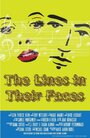 Фильм «The Lines in Their Faces» смотреть онлайн фильм в хорошем качестве 720p