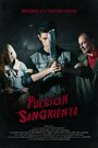 Фильм «Pulsión sangrienta» смотреть онлайн фильм в хорошем качестве 720p