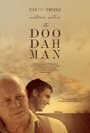 «The Doo Dah Man» трейлер фильма в хорошем качестве 1080p