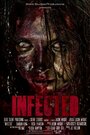 Фильм «Infected» смотреть онлайн фильм в хорошем качестве 1080p