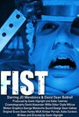 Фильм «Fist» смотреть онлайн фильм в хорошем качестве 720p