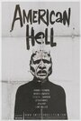 «American Hell» трейлер фильма в хорошем качестве 1080p