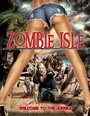 «Zombie Isle» трейлер фильма в хорошем качестве 1080p