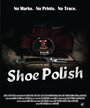 Фильм «Shoe Polish» смотреть онлайн фильм в хорошем качестве 720p