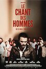 Фильм «Le chant des hommes» смотреть онлайн фильм в хорошем качестве 720p