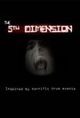 «The 5th Dimension» кадры фильма в хорошем качестве