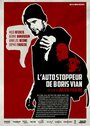 Фильм «L'autostoppeur de Boris Vian» смотреть онлайн фильм в хорошем качестве 1080p