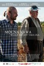 Mocna kawa wcale nie jest taka zla (2014)