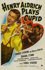 Фильм «Henry Aldrich Plays Cupid» смотреть онлайн фильм в хорошем качестве 1080p