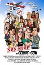 Фильм «Non-Stop to Comic-Con» смотреть онлайн фильм в хорошем качестве 1080p