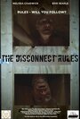 Фильм «The Disconnect Rules» смотреть онлайн фильм в хорошем качестве 1080p