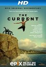 «The Current: Explore the Healing Powers of the Ocean» трейлер фильма в хорошем качестве 1080p