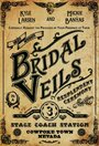 Фильм «Bridal Veils» смотреть онлайн фильм в хорошем качестве 1080p