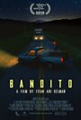 Фильм «Bandito» смотреть онлайн фильм в хорошем качестве 720p