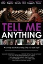 Фильм «Tell Me Anything» смотреть онлайн фильм в хорошем качестве 720p