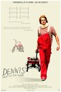 Dennis Doesn't Live Here Anymore (2014)