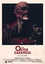 «The Outer Darkness» трейлер фильма в хорошем качестве 1080p