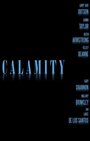 «Calamity» трейлер фильма в хорошем качестве 1080p